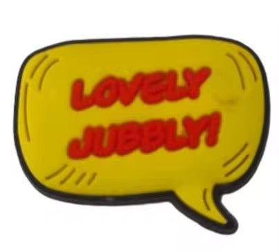 Only Fools and Horses βLovely Jubbly!β Shoe Charm - Snappiez Shoe Charms - Thousands Of Designs For Croc Shoes